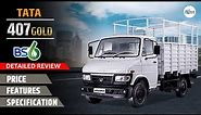 Tata 407 Gold Bs6 2022 | Tata 4 Wheeler Truck Price | Tata Truck New Model 2022