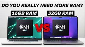 16GB vs 32GB RAM M1 Pro MacBook: REAL-LIFE Comparison!
