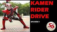 KAMEN RIDER DRIVE (Episode 1)