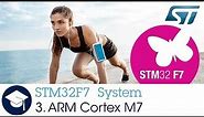 STM32F7 OLT - 3. System - ARM Cortex M7
