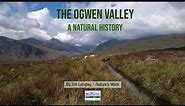 The Ogwen valley - a natural history
