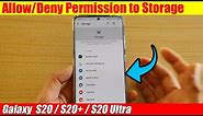 Galaxy S20/S20+: How to Allow/Deny Permission to Storage