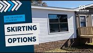 Skirting Options for your Home! - Braustin Academy