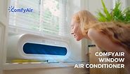ComfyAir--The Ultimate Window Air Conditioner