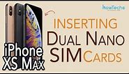 iPhone XS Max - How to insert and remove Dual SIMs | Howtechs
