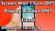 iPhone 11/12/13/14: Screen Won't Turn Off? Turn Off 'Always On Display'