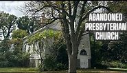 Urbex: Exploring an Abandoned Presbyterian Church