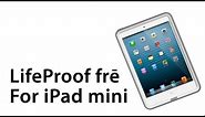 [Review] LifeProof frē For iPad mini - In-Depth Review And Waterproof Test