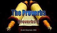 Proverbs 8