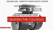 The Colossus: Creating the 50 Ton Capacity Heavy Duty Caster