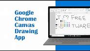 How to Use Google Chrome Canvas Drawing App