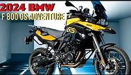 2024 BMW F 800 GS Adventure With 12 New Benefits