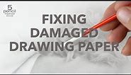 Fixing Damaged Drawing Paper