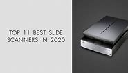 Top 11 Best Slide Scanners in 2024
