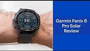 Garmin Fenix 6 Pro Solar Fitness Tracking Smartwatch Review