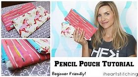 Easy Pencil Pouch Tutorial - Back to School!