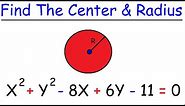 How To Find The Center and Radius of a Circle