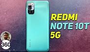 Redmi Note 10T 5G Unboxing and First Look