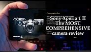 Sony Xperia 1 ii The MOST COMPREHENSIVE camera review