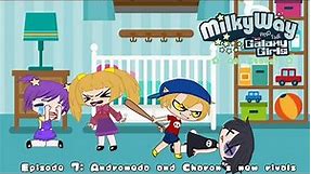 Milky Way and the Galaxy Girls: All Stars - Episode 7: Andromeda and Charon's New Rivals