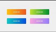 Animated gradient buttons on hover Using HTML & CSS