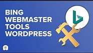 How to Add Your Website to Bing Webmaster Tools
