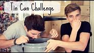 The Tin Can Challenge