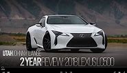 My Lexus LC500 2-year Review!