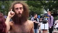The World's Most Inspiring Mentally Insane Homeless Guy