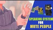 DIY Hand Gesture Speaking System For Mute People Raspberry Pi Project