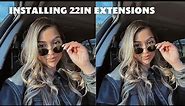 I GOT 22 INCH HAIR EXTENSIONS: IS IT WORHT IT?! | lesliearellano