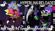 Hyperlink Reloaded | Sung by Spamton NEO and Jevil