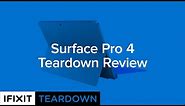 Surface Pro 4 Teardown Review!