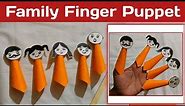 How to make Family Finger Puppets |Easy paper Crafts | Paper Crafts for School|
