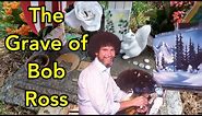 The Grave of Bob Ross