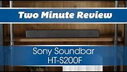 Two Minute Review: Sony HTS200F Soundbar