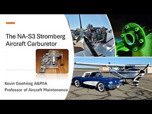 The NA-S3 Stromberg Aircraft Carburetor