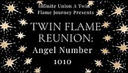 Twin Flame Reunion Angel Number 1010