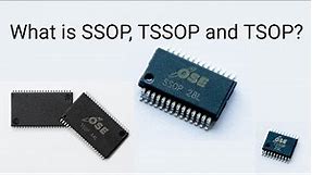 What is SSOP, TSSOP and TSOP?