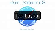 Tab Layout and address bar options in Safari on iPhone & iPad.