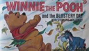 Winnie The Pooh - Winnie The Pooh And The Blustery Day