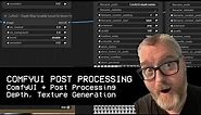 ComfyUI Post Processing - Depth and 3d Texture Generation