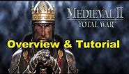 Total War: MEDIEVAL II - Overview & Tutorial