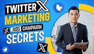 Twitter X Ads Campaign Tutorial for Beginners | Learn Twitter X Marketing Strategy