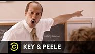 Substitute Teacher - Key & Peele