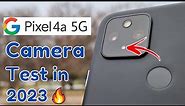google pixel 4a 5g : pixel 4a5g camera test in 2023