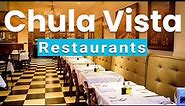 Top 10 Best Restaurants to Visit in Chula Vista, California