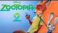 ZOOTOPIA 2 Release Date, Trailer, Cast & Plot