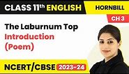 The Laburnum Top Class 11 | English Hornbill Book Poem Explanation (& Word Meanings)