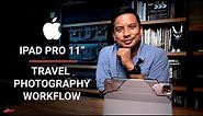 iPad Pro 11" + Lightroom CC Travel Photography Workflow // I should have been doing this sooner!
